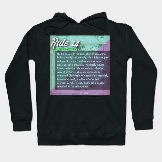 40 RULES OF LOVE - 14 Hoodie by Fitra Design